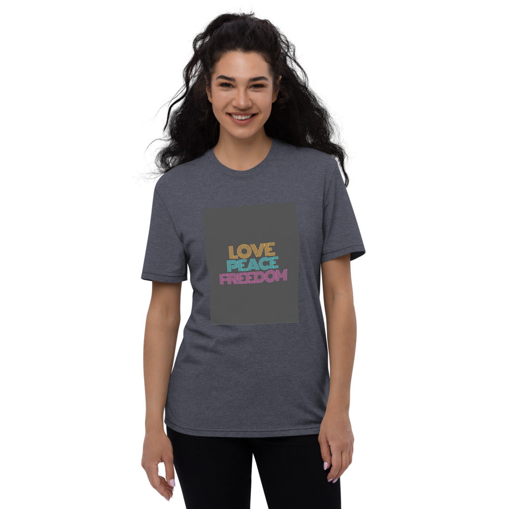 Love Peace Freedom Unisex Recycled T-Shirt